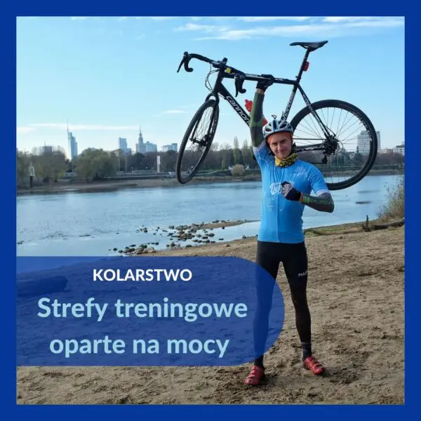 Strefy treningowe w kolarstwie 1 strefy treningowe w kolarstwie